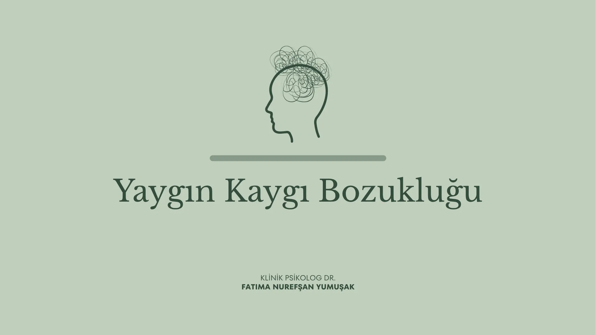 Yaygın Kaygı Bozukluğu