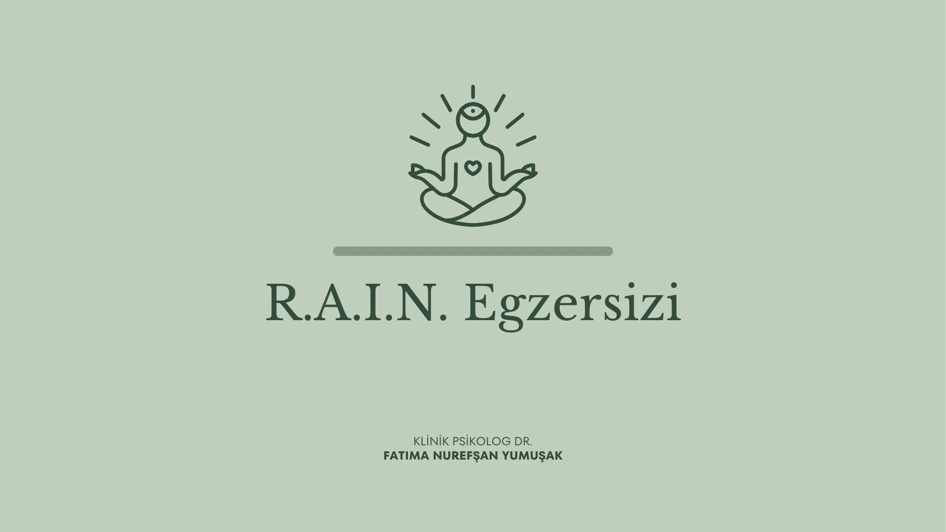 R.A.I.N. Egzersizi